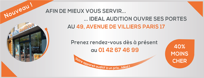 Ouverture en Mai 2015 du centre Ideal Audition Paris 17