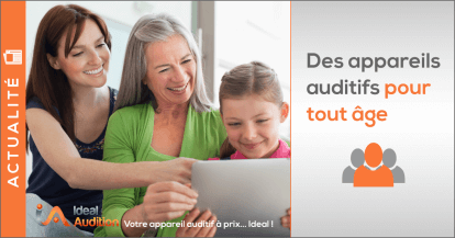 Les Appareils Auditifs sont ils réservés aux personnes âgées ?