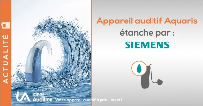 Appareil auditif Aquaris : Etanche par Siemens 