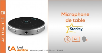 Microphone de table Starkey : Tout savoir