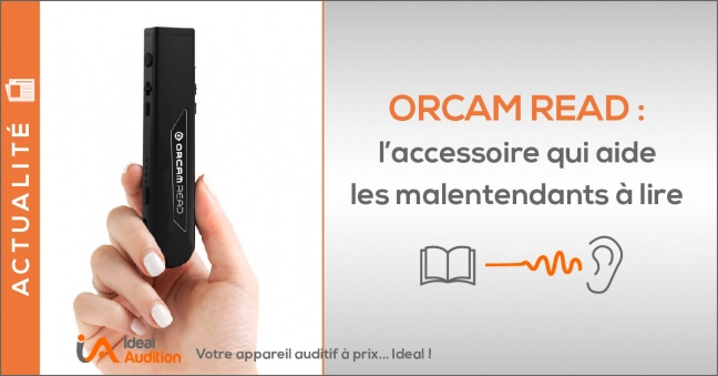 ORCAM READ lecteur laser compatible aux appareils auditifs Bluetooth