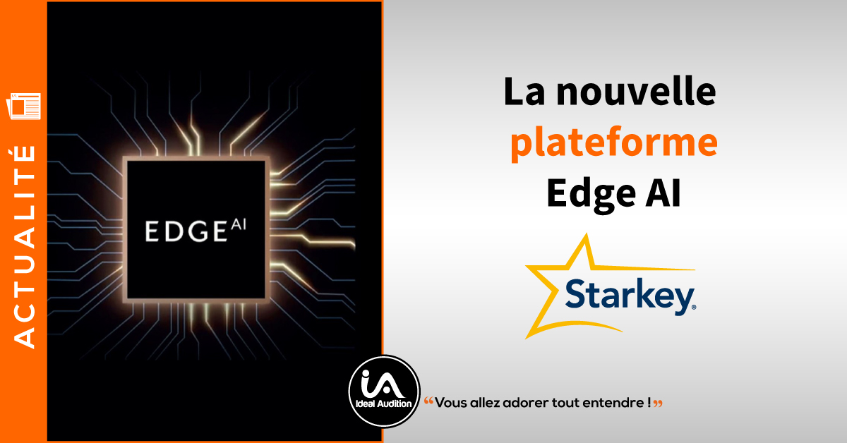 Nouveauté Edge AI Starkey