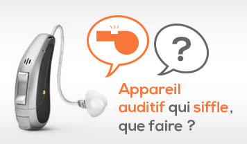 Appareil auditif qui siffle 