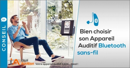 Comment choisir un appareil auditif bluetooth sans fil ?