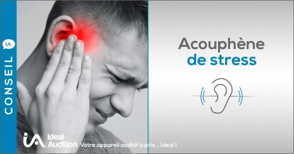 Quels sont les effets du stress sur les acouphènes ?