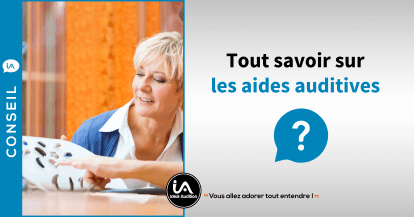 Tout savoir sur les aides auditives