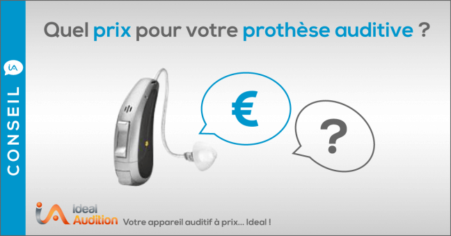 Prothèse auditive : Pourquoi cette différence de prix ? - Ideal Audition